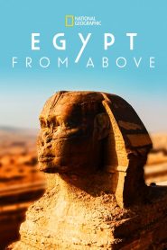 ซีรีย์ฝรั่ง Egypt from Above (2019) EP.1-2 (จบแล้ว)