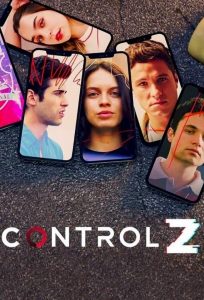 ซีรีย์ฝรั่ง Control Z (2021) Season 1-2 (จบแล้ว)