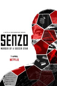 ซีรีย์ฝรั่ง Senzo Murder of a Soccer Star (2022) เซนโช ฆาตกรรมดาวเด่นฟุตบอล EP.1-5 (จบแล้ว)