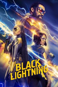 ซีรีย์ฝรั่ง Black Lightning (2018) แบล็กไลท์นิง สายฟ้าแห่งยุติธรรม Season 1-4 (จบแล้ว)