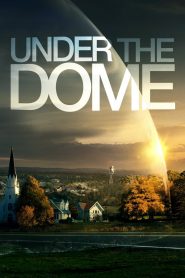 ซีรีย์ฝรั่ง Under The Dome (2013) ปริศนาโดมครอบเมือง Season 1-3 (จบ)