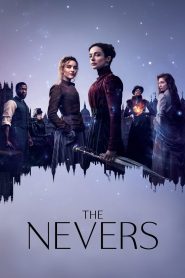 ซีรีย์ฝรั่ง The Nevers (2021) ตอนที่ 1-6 (จบแล้ว)