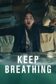 ซีรีย์ฝรั่ง Keep Breathing (2022) จนกว่าจะหมดลม EP.1-6 (จบแล้ว)