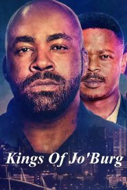 ซีรีย์ฝรั่ง Kings of Jo burg (2020) คิงส์ ออฟ โจเบิร์ก Season 1-2 (จบแล้ว)